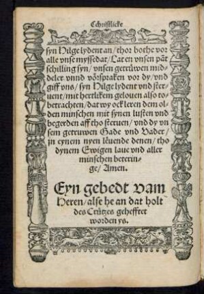 Eyn gebedt vam Heren/ alse he an dat holt des Crützes gehefftet worden ys.