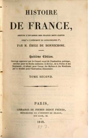 Histoire de France, depuis l'invasion des Francs sous Clovis jusqu‛ à l‛avènement de Louis-Philipp Ier. 2