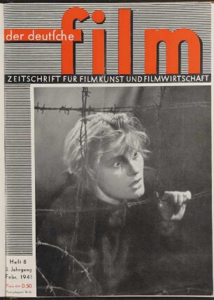 Der Deutsche Film - 1941-Feb: Der Deutsche Film - 1941-Feb