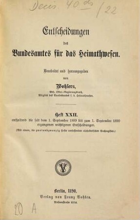 Entscheidungen des Bundesamtes für das Heimatwesen. 22. 1889/90 (1890), 1. Sept. - 1. Sept.