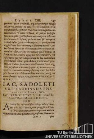 Iac. Sadoleti S.R.E. Cardinalis Epistolarum Liber XIV. Iac. Sadoletus S.R.E. Card. Ioanni Mariae Montio S.R.E. Card. S.P.D.