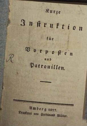 Kurze Instruktion für Vorposten und Patrouillen