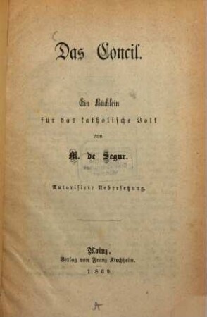 Das Concil : ein Büchlein für das katholische Volk