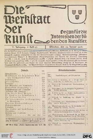 Inhalt / Arbeitskalender / Mitteilungen der Allgemeinen Deutschen Kunstgenossenschaft / Geplante Ausstellungen / Eröffnete Ausstellungen / Erledigte Preisausschreiben / Denkmäler / Aus Akademien und Kunstschulen / Staatsankäufe etc. / Staatsaufträge etc. / Auszeichnungen und Medaillen / Stipendien und Stiftungen