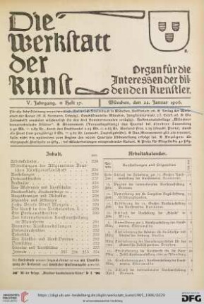 Inhalt / Arbeitskalender / Mitteilungen der Allgemeinen Deutschen Kunstgenossenschaft / Geplante Ausstellungen / Eröffnete Ausstellungen / Erledigte Preisausschreiben / Denkmäler / Aus Akademien und Kunstschulen / Staatsankäufe etc. / Staatsaufträge etc. / Auszeichnungen und Medaillen / Stipendien und Stiftungen
