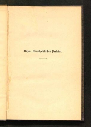 Unsere socialpolitischen Parteien