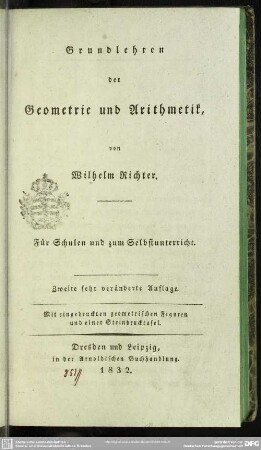 Grundlehren der Geometrie und Arithmetik : für Schulen und zum Selbstunterricht