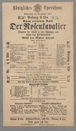 Königliches Opernhaus. Donnerstag, den 26. Januar 1911. Anfang 6 Uhr. Zum ersten Mal: Der Rosenkavalier ... Musik von Richard Strauß ...