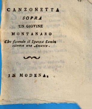 Canzonetta sopra un giovine montanaro che facindo il spazzo camin, ritrova una amante