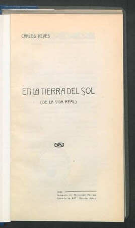 En la tierra del sol : (de la vida real)