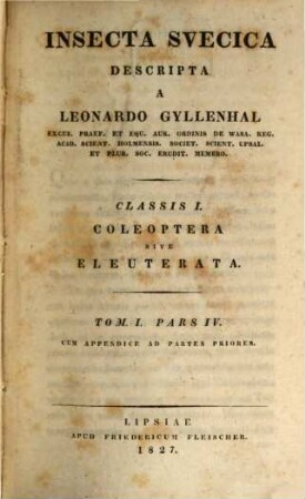 Insecta Svecica, Tom. 1 pars 4, cum appendice ad partes priores. Classis I. Coleoptera sive Eleuterata