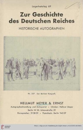 Nr. 69: Lager-Katalog: Zur Geschichte des Deutschen Reiches : Historische Autographen