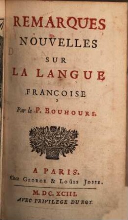 Remarques nouvelles sur la langue française