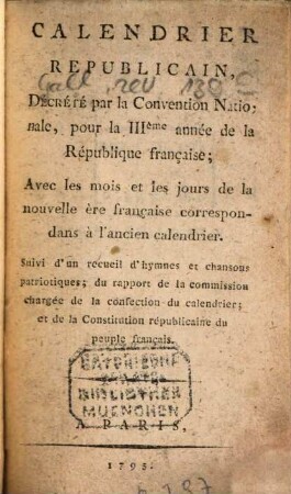 Calendrier republicain : décrété par la Convention Nationale, pour la III. année de la République française