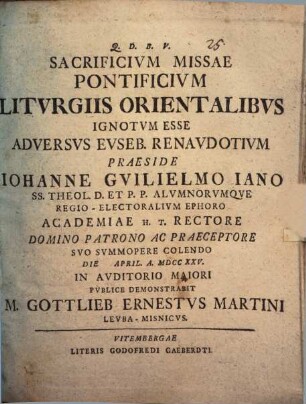 Sacrificium missae pontificium liturgiis orientalibus ignotum esse : adv. E. Renaudot ... demonstrabit