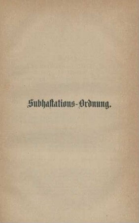 Subhastations-Ordnung.