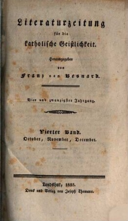 Literaturzeitung für die katholische Geistlichkeit, 24,4. 1833 = Okt. - Dez.