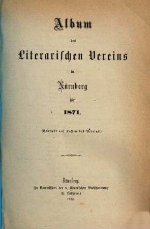 Album des Literarischen Vereins in Nürnberg : für .... 1871