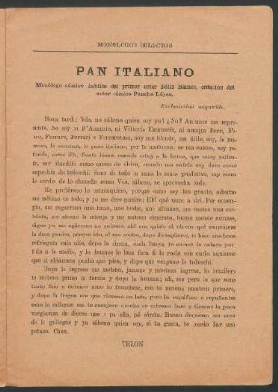 Pan italiano : Monólogo cómico, inédito del primer actor Félix Blanco, creación del actor cómico Pancho López.