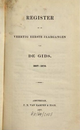 De gids : het lijfblad voor lezers & schrijvers. [40,a]