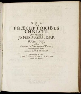 De Praeceptoribus Christi : d. 16. Jan. A. O. R. M.DCC.IV.