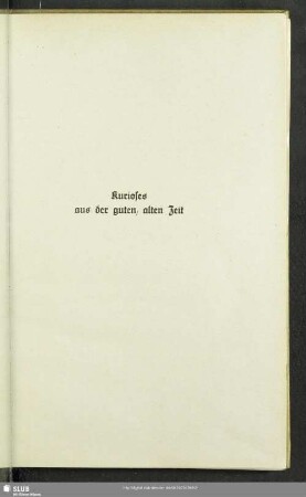 Kurioses aus der guten alten Zeit