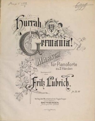 Hurrah Germania! : Marsch für Pianoforte zu 2 Händen