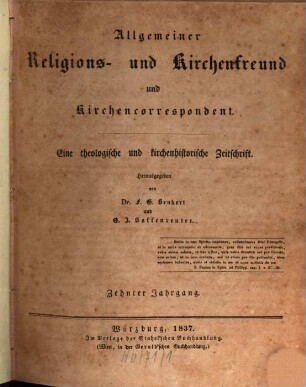 Allgemeiner Religions- und Kirchenfreund und Kirchencorrespondent : eine theologische und kirchenhistorische Zeitschrift. 10. 1837