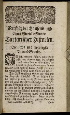 Die sechs und dreyßigste Viertel-Stunde. - Die viertzigste Viertel-Stunde.