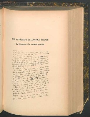 Un autógrafo de Anatole France : Su discurso a la juventud porteña