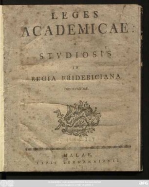 Leges Academicae A Stvdiosis In Regia Fridericiana Observandae