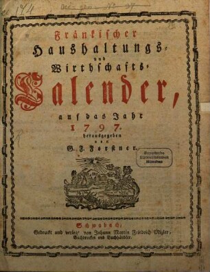 Fränkischer Haushaltungs- und Wirthschafts-Calender : auf d. Jahr ... 1796