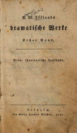 A. W. Ifflands dramatische Werke, 1. Meine theatralische Laufbahn