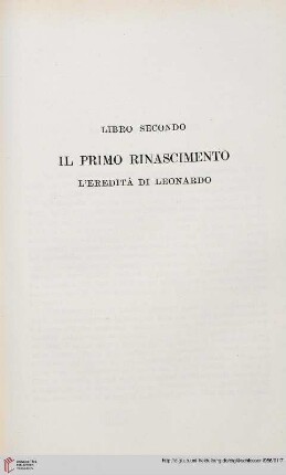 Libro secundo. Il primo rinascimento. L’eredità de Leonardo