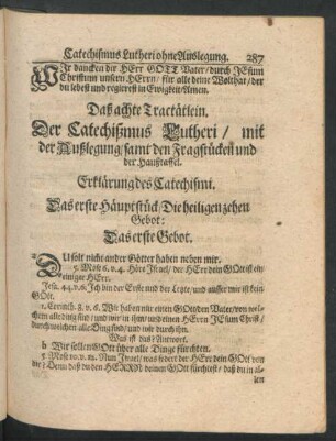 Das achte Tractätlein. Der Catechismus Lutheri/ mit der Außlegung/ samt den Fragstücken und der Haußtaffel.