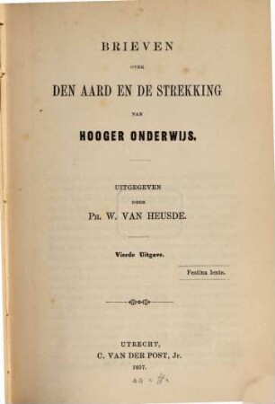 Brieven over den Aard en de Strekking van Hooger Onderwijs