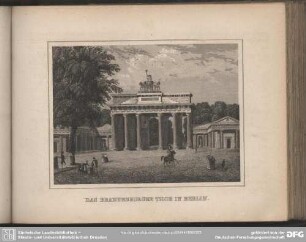 DAS BRANDENBURGER THOR IN BERLIN