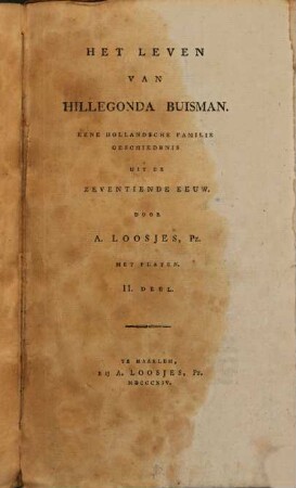 Het leven van Hillegonda Ruisman : eene hollandsche familiegeschiedenis uit de zeventiende eeuw, 2