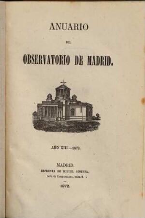 Anuario del Observatorio de Madrid : para ... 13. 1873 (1872)
