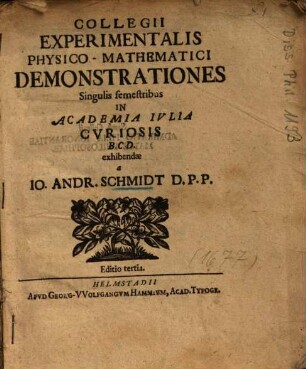 Collegii Experimentalis Physico-Mathematici Demonstrationes