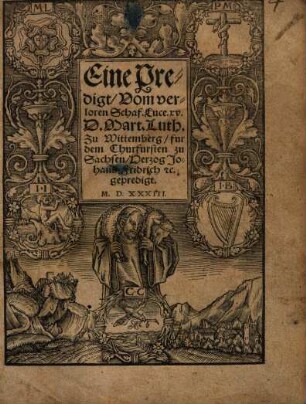Eine Predigt, Vom verloren Schaf. Luce. xv.