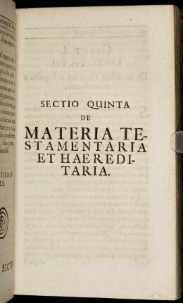 Sectio Quinta De Materia Testamentaria Et Haereditaria