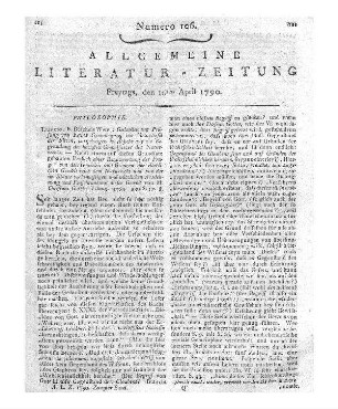 Tilling, C. G.: Gedanken zur Prüfung von Kants Grundlegung zur Metaphysik der Sitten, vorgetragen in Absicht auf die Begründung des höchsten Grundsatzes des Naturrechts. Leipzig: Büschel 1789