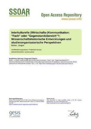 Interkulturelle (Wirtschafts-)Kommunikation: "Fach" oder "Gegenstandsbereich"?; Wissenschaftshistorische Entwicklungen und studienorganisatorische Perspektiven