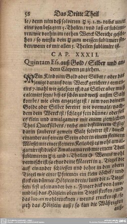 CAP. XXXII. Quintam Ess. auß Gold/Silber und andern Cörpern zu ziehen.