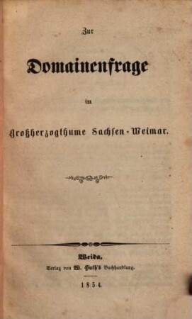 Zur Domäinenfrage im Großherzogthume Sachsen-Weimar
