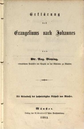 Exegetisches Handbuch zu den Evangelien und der Apostelgeschichte, 3. Erklärung des Evangeliums nach Johannes