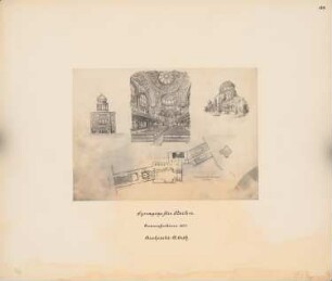 Synagoge, Berlin (Entwurf für einen Standort zwischen Wilhelm- und Mauerstraße): Vorderansicht, perspektivische Ansicht, perspektivische Innenansicht, Lageplan mit Grundriss