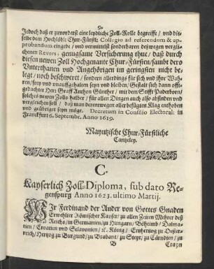 C. Kayserlich Zoll-Diploma, sub dato Regenspurg Anno 1623. ultimo Martij.