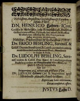 Nobilissimo, Amplissimo [...] Dn. Henrico Hahnen [...] Dn. Erico Behling [...] Dn. Ludovico Behling [...]